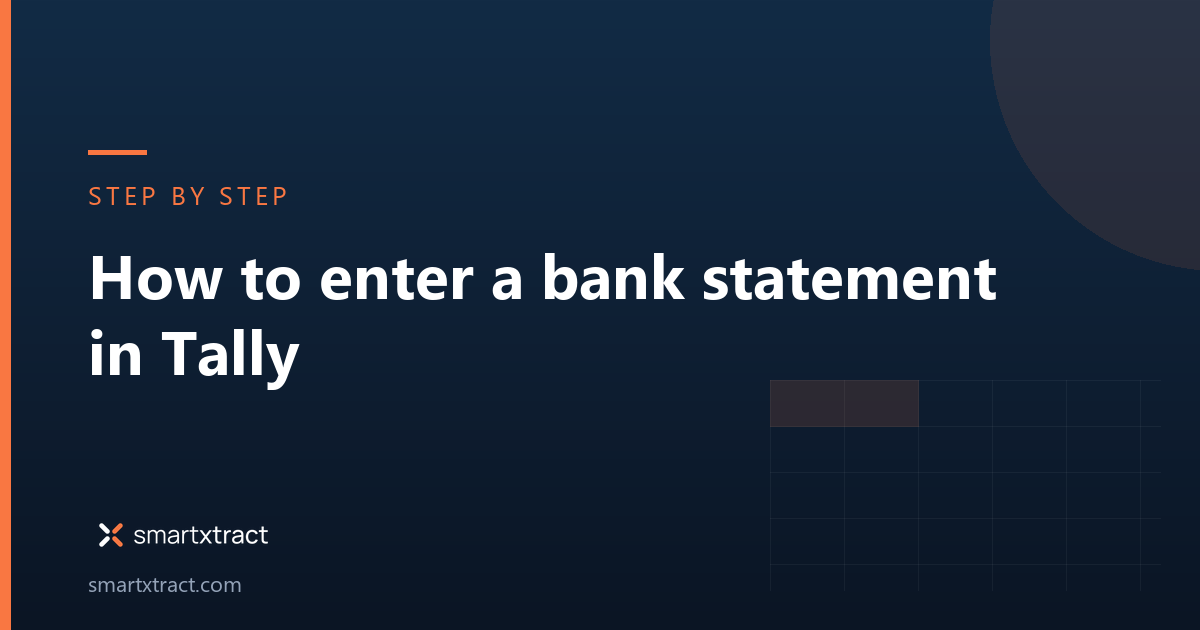 SmartXtract article graphic: how to enter a bank statement in Tally